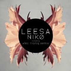 Niko (Alec Troniq Remix) - Leesa