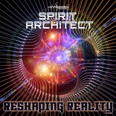 Spirit Architect - Reshaping Reality ( EP Preview )