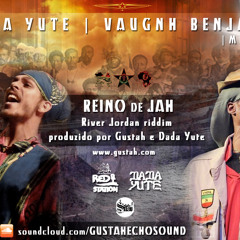 Dada Yute & Vaughn - Reino de Jah (Kingdon Come)