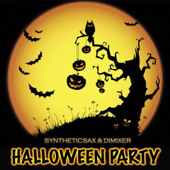Syntheticsax & DimixeR - Halloween party (original mix)