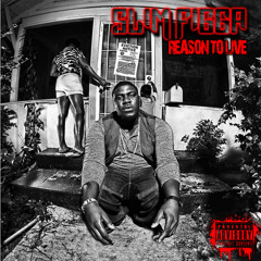 "Til I Die" - Slim Figga feat. T-Snow