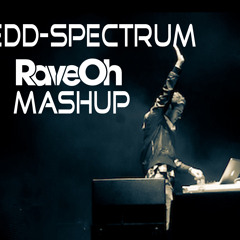 Zedd feat. Mathew Koma - Spectrum (RaveOh under pressure Intro MashUp)