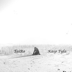 TaiRo-Kaip Tyla