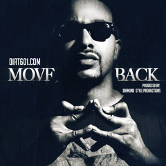 DIRT - Move Back