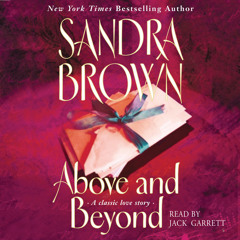 Above and Beyond Audiobook Excerpt (Unabridged)