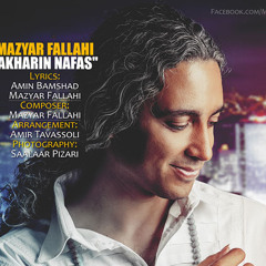 Mazyar Fallahi - Akharin Nafas