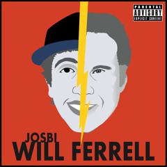 Will Ferrell (Prod. Max Gall)