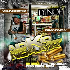 Brandnew & Young Gatez - 100 Gran (Feat. Oun-P.)(Prod. by G.-Star Beats)