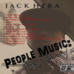 Jack Hera - People Music- Songs For The Rest of Us - 11 3 Headed Dragon feat Al Stone, Sonny Brix (prod. by Sonny Brix)