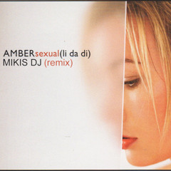 Amber - Sexual (li da di) (Mikis Dj RmX)