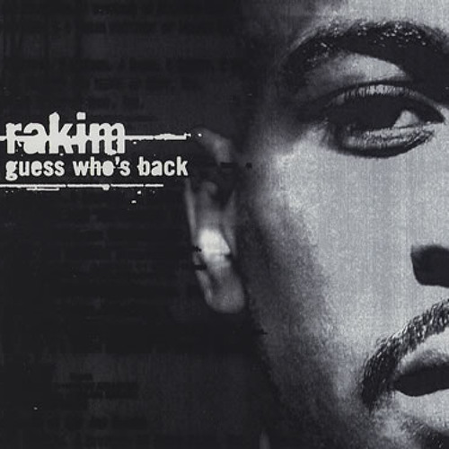 Stream Rakim - Guess Who's Back (ProphetNine by | online for free on SoundCloud