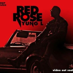 YUNGL - RED ROSE