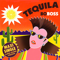 Bo Boss   Tequila