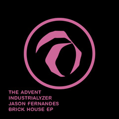 The Advent & Industrialyzer & Jason Fernandes - Brick House (Original Mix) [Kombination Research]