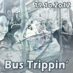 Bus Trippin' (Compact Disc Edit - 24.1o.2o12)