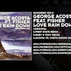 George Acosta ft.Fisher - Love Rain Down (original mix)