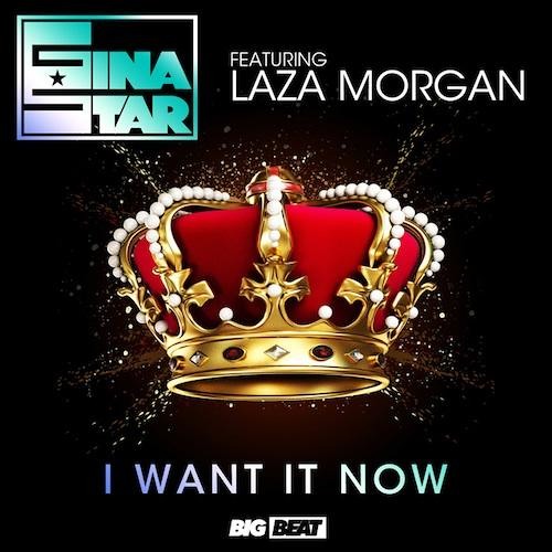 Gina Star feat Laza Morgan - I.w.i.n. (I Want It Now) (Original Club Mix).mp3