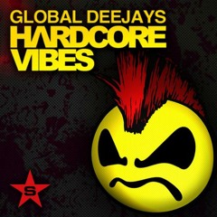Global Deejays - Hardcore Vibes (Demoniak Remix)