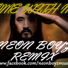 Steve Aoki- Come With Me (Mani2 Remix)