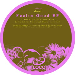 dont & Little Nakoch feat. Dahlia - Love Exist