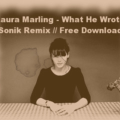 Laura Marling - What He Wrote (Sonik Remix) /// FREE DOWNLOAD 320 kbps