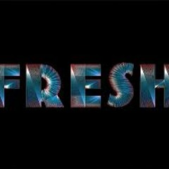 FRESH
