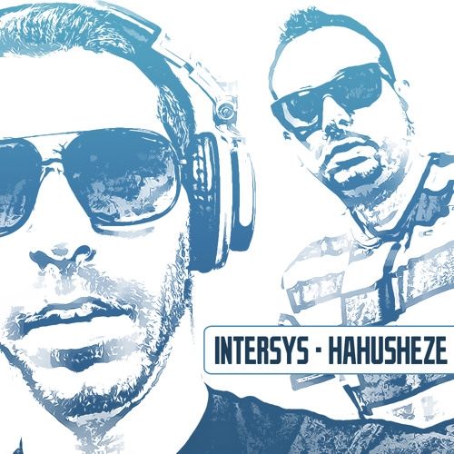 InterSys - Hahusheze (Track Preview) - Coming Soon!