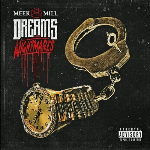 Meek Mill - Real N**** Come First (Dreams & Nightmares) NEW 2012