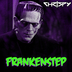 Chrispy - Frankenstep (FREE HALLOWEEN DOWNLOAD)