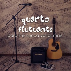 Para Ir e Nunca Voltar Mais