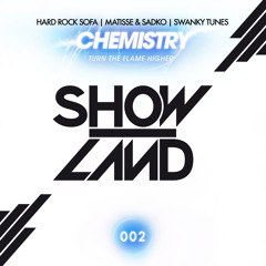Hard Rock Sofa, Matisse & Sadko, Swanky Tunes - Chemistry (Turn The Flame Higher) (Original Mix)