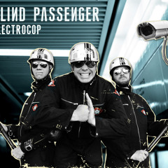 Blind Passenger - Electrocop New Single Version