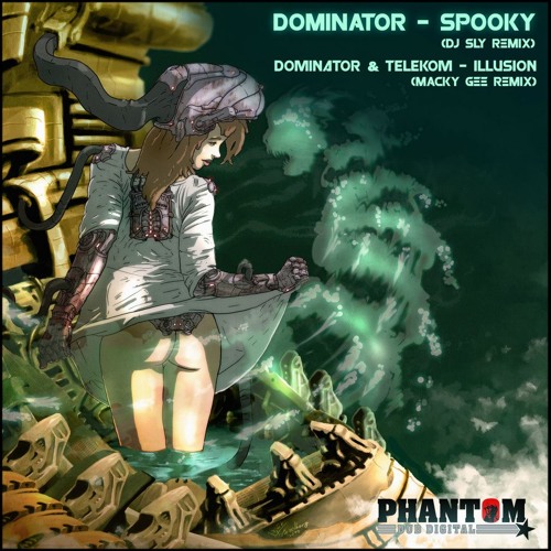 Thumbnail Dominator Amp Telekom Illusions Macky Gee Remix Phantom Dub