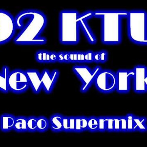 WKTU NYC 92.3 Paco's Panty Party Mix #2