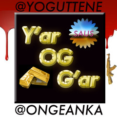 Onge Anka - Y'ar og G'ar  @YOGUTTENE