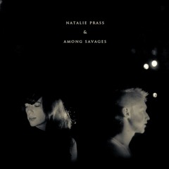 Natalie Prass & Among Savages - When I Am Alone