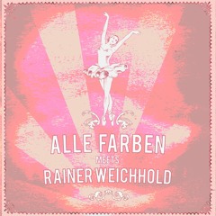 Rainer Weichhold - Feeling High (Alle Farben Remix) (snippet)