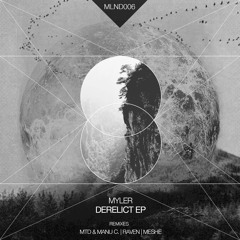 Myler - Derelict EP