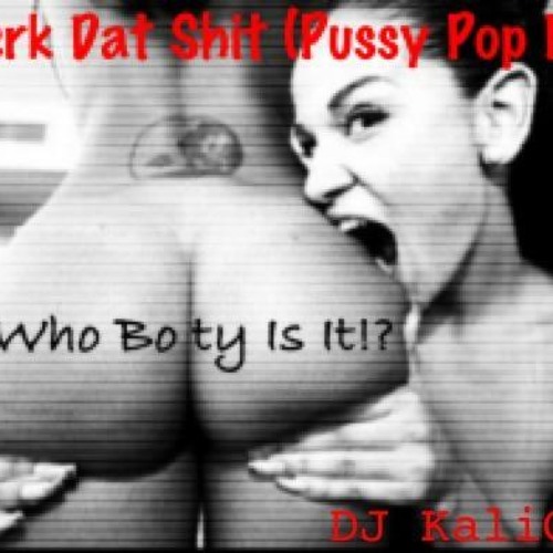 Pussy Pop