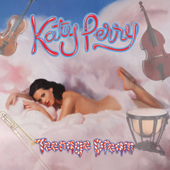 Teenage Dream- Katy Perry (Remix Orchestral-Version)