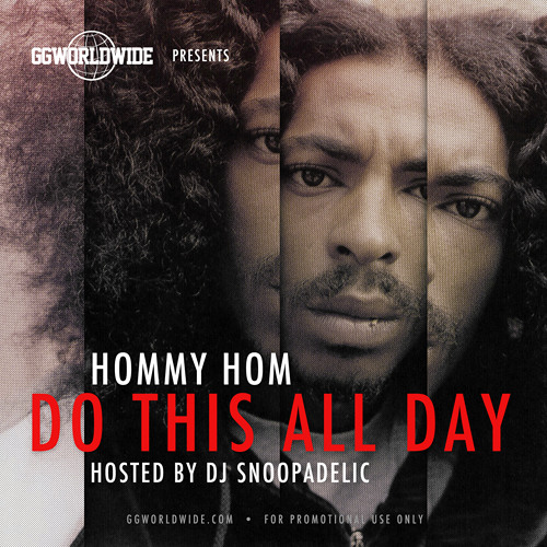 Hommy Hom "Do This All Day"