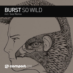 BURST -  So wild ( extract)