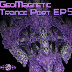 geoep049 - Geomagnetic Trance Port EP5