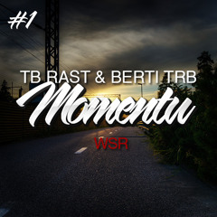 TB-Rast & Berti TRB - Momentu