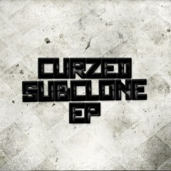 SUBCLONE - CURZED