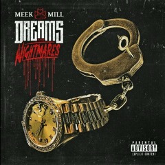 Meek Mill - In God We Trust ( Dreams & Nightmares) NEW 2012