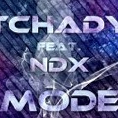 Tchady feat NDX - Modé