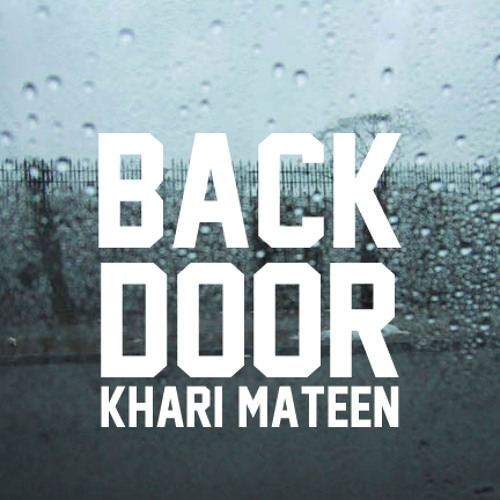 Back Door (Video) - Composed by Khari Mateen