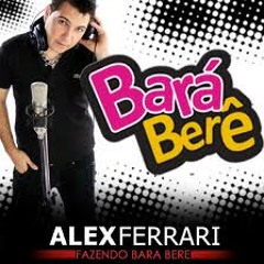 Alex Ferrari - Bara bere ( Soner Karaca) Remix