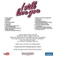 So sad too watch good love go bad 12. ( I still love you )